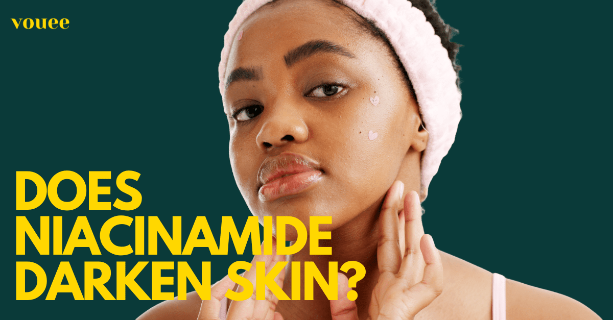 Does Niacinamide Darken Dark Skin? 2025 Myth Bust + Routine
